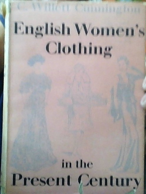 Image for English Women's Clothing in the Present Century