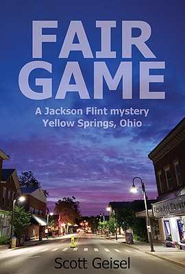 Image for Fair Game A Jackson Flint Mystery, Yellow Springs, Ohio