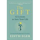 Image for The Gift: 12 Lessons to Save Your Life