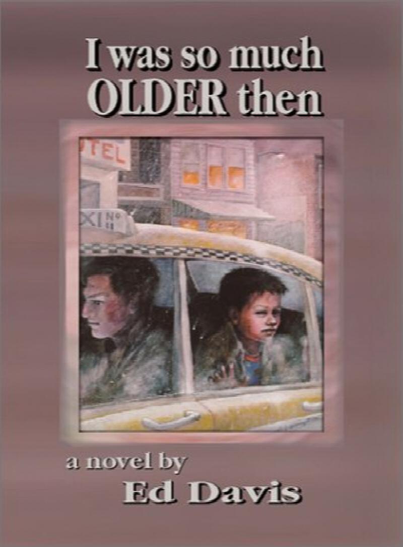 Image for I was So Much Older Then